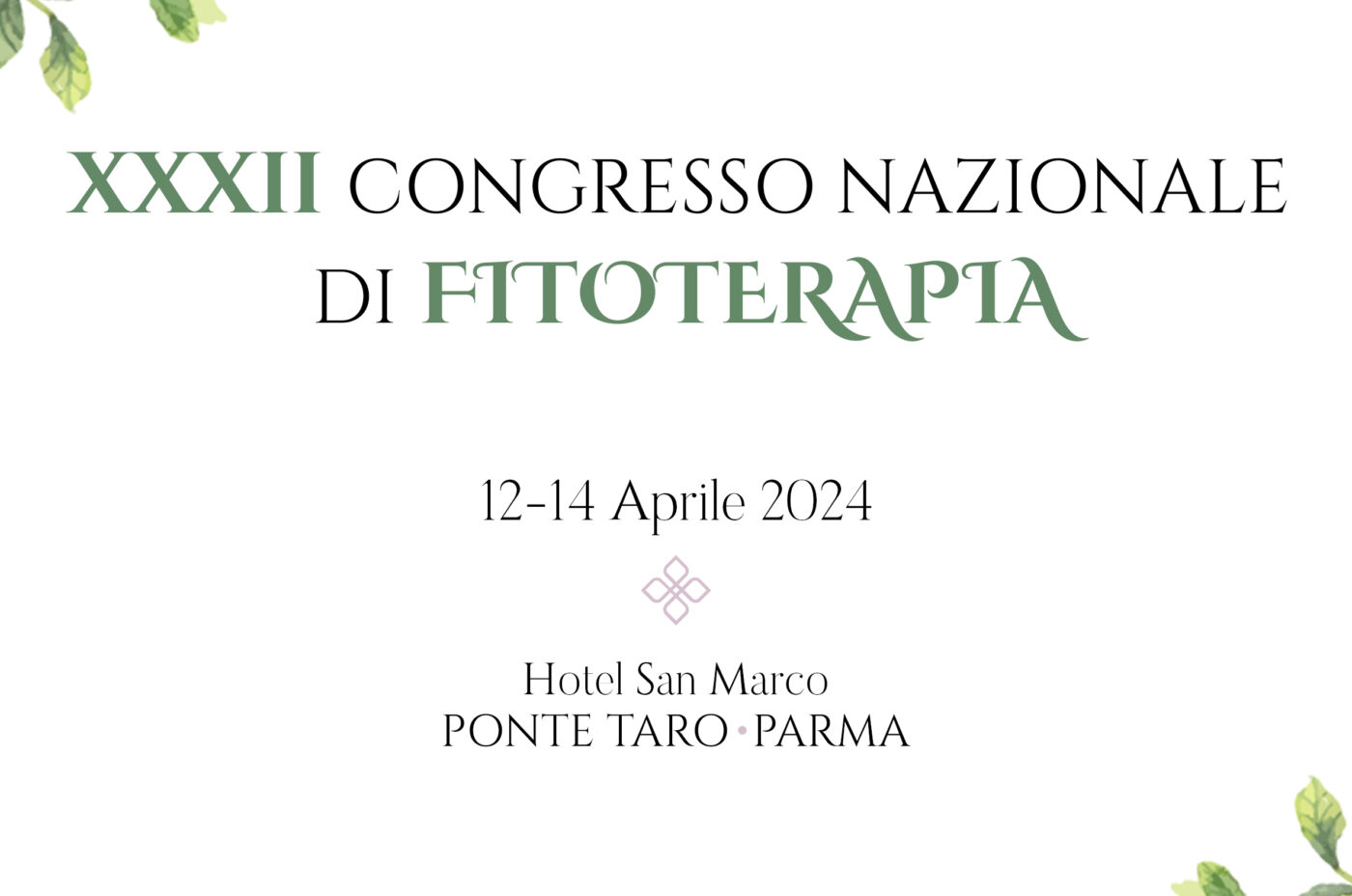 XXXII Congresso Nazionale di Fitoterapia – Programma definitivo
