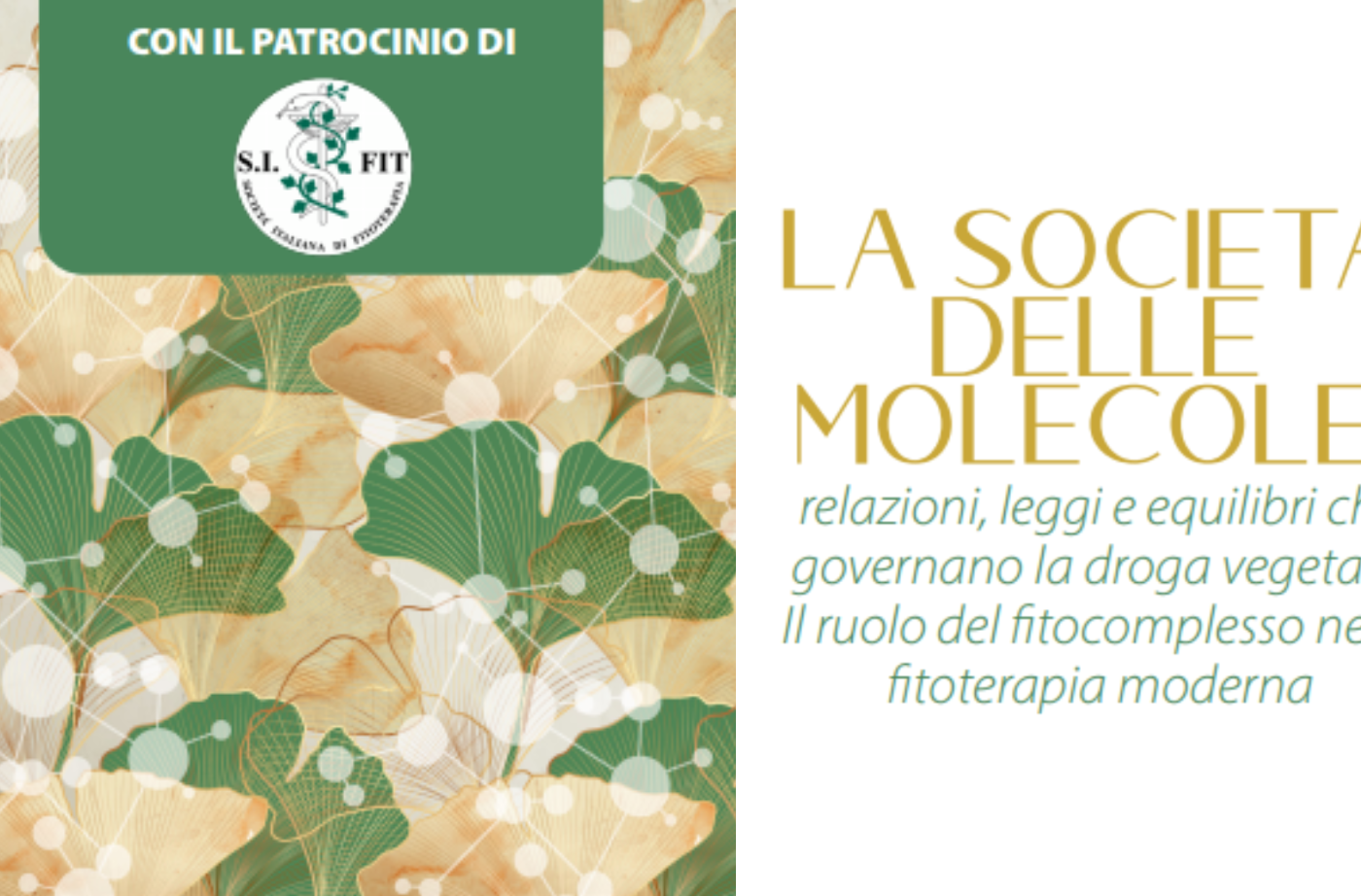 La società delle molecole – Corsi ECM